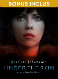 Voir Under the Skin en streaming et VOD