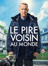 Voir Le Pire voisin au monde en streaming et VOD