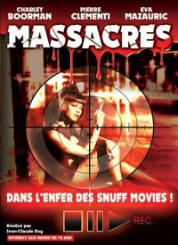 Voir Massacres en streaming et VOD