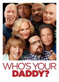 Voir Who's your daddy ? en streaming et VOD