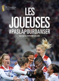 Voir Les joueuses #paslàpourdanser en streaming et VOD