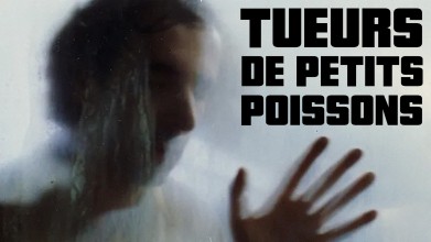 Voir Tueur de petits poissons en streaming et VOD