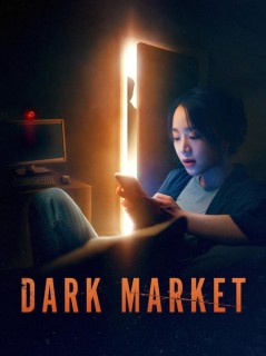 Voir Dark Market en streaming sur Filmo