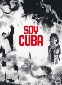 Voir Soy Cuba en streaming et VOD