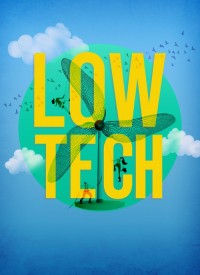 Voir Low-tech en streaming et VOD