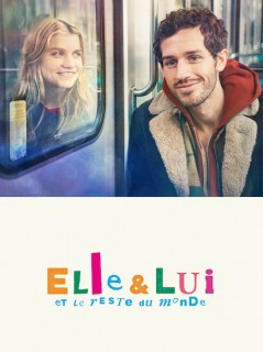 Voir Elle & lui et le reste du monde en streaming sur Filmo