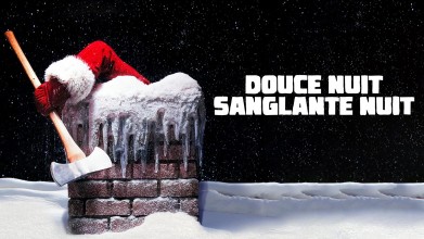 Voir Douce nuit, sanglante nuit en streaming et VOD