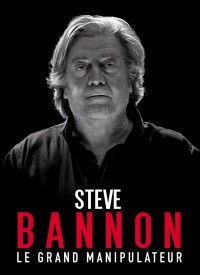 Voir Steve Bannon : le grand manipulateur en streaming et VOD