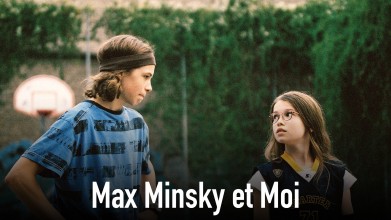 Voir Max Minsky et moi en streaming et VOD