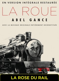 Voir La roue 1 - La rose et le rail en streaming sur Filmo