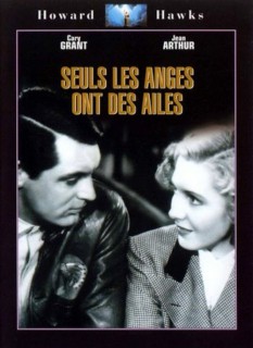 Voir Seuls les anges ont des ailes en streaming sur Filmo