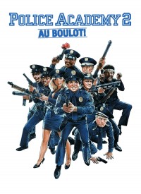 Voir Police Academy 2 : au boulot ! en streaming et VOD