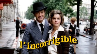 Voir L'incorrigible en streaming et VOD