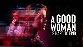 Voir A good woman is hard to find en streaming et VOD