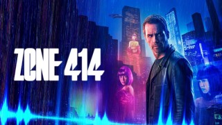 Voir Zone 414 en streaming et VOD