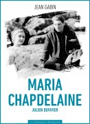 Voir Maria Chapdelaine en streaming et VOD