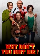 Voir Why don't you just die en streaming et VOD