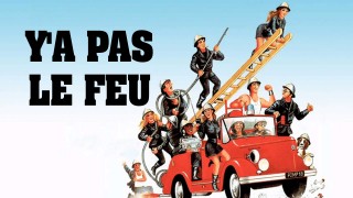 Voir Y'a pas le feu en streaming et VOD