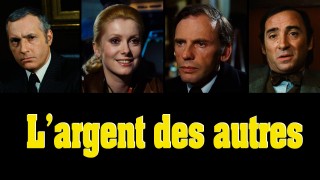 Voir L'argent des autres en streaming et VOD