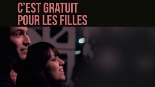 Voir C'est gratuit pour les filles en streaming et VOD