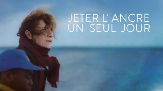 Voir Jeter l'ancre un seul jour en streaming et VOD