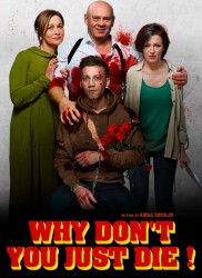 Voir Why don't you just die en streaming et VOD