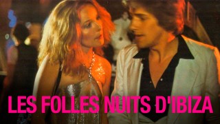 Voir Les folles nuits d'Ibiza en streaming et VOD