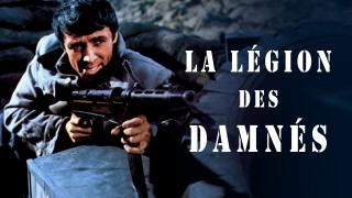 Voir La légion des damnés en streaming et VOD