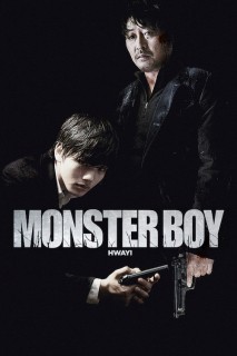 Voir Monster Boy : Hwayi en streaming sur Filmo