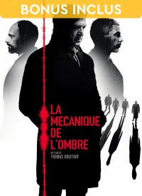 Voir La mécanique de l'ombre en streaming et VOD