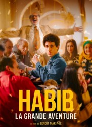 Voir Habib, la grande aventure en streaming et VOD