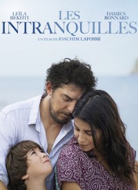 Voir Les Intranquilles en streaming et VOD