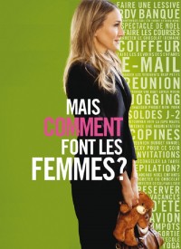 Voir Mais comment font les femmes ? en streaming et VOD