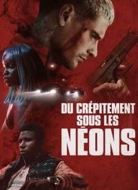 Voir Du crépitement sous les néons en streaming et VOD