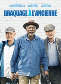 Voir Braquage à l'ancienne en streaming et VOD