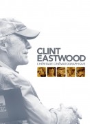 Voir Clint Eastwood : L'héritage cinématographique en streaming et VOD