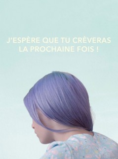 Voir J'espère que tu crèveras la prochaine fois ! en streaming sur Filmo