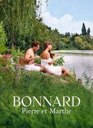 Voir Bonnard, Pierre et Marthe en streaming et VOD