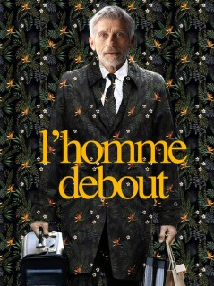 Voir L'Homme debout en streaming sur Filmo