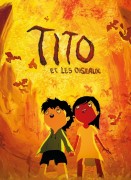 Voir Tito et les oiseaux en streaming et VOD