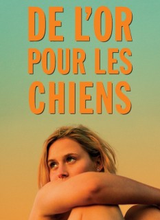 Voir De l'or pour les chiens en streaming sur Filmo