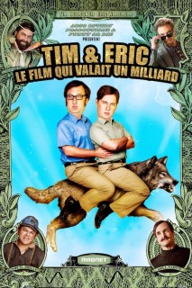 Voir Tim & Eric en streaming sur Filmo