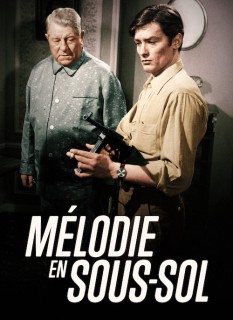 Voir Mélodie en sous-sol (version restaurée) en streaming sur Filmo