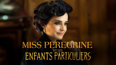 Voir Miss Peregrine et les enfants particuliers en streaming et VOD