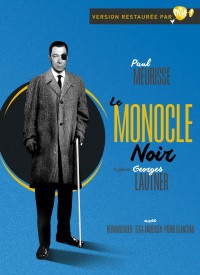 Voir Le Monocle noir (Version restaurée) en streaming et VOD