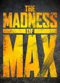 Voir The madness of max (docu mad max) en streaming et VOD