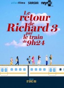 Voir Le retour de Richard 3 par le train de 9h24 - bonus en streaming et VOD