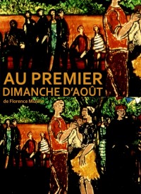 Voir Au premier dimanche d'août en streaming et VOD