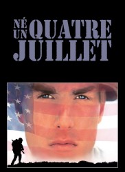 Voir Né un 4 juillet en streaming et VOD