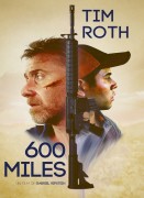 Voir 600 miles en streaming et VOD